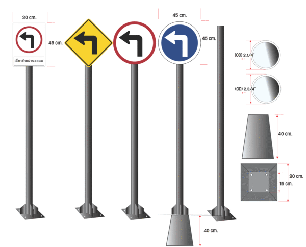 ชุดเสาพร้อมป้ายให้เลี้ยวซ้าย Turn Left Sign